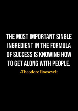 Theodore Roosevelt Quotes