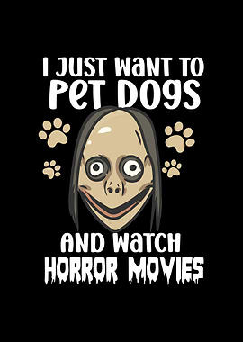 Dogs And Horror Movies