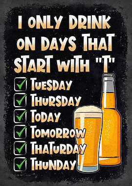 Drink On Days With T