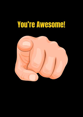 You are awesome