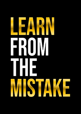 Learn From The Mistake