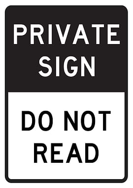 Private Sign Do not Read