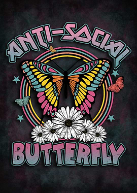 Anti Social Butterfly