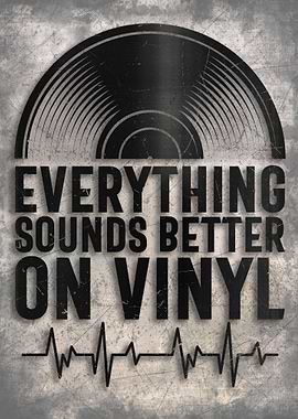 Sounds Better On Vinyl