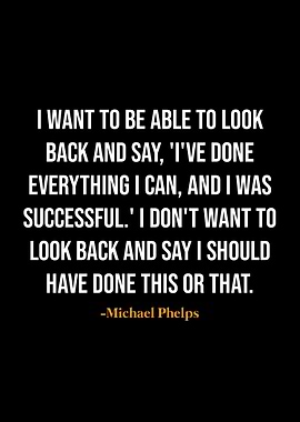 Michael Phelps quotes
