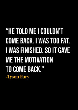 Tyson Fury Quote