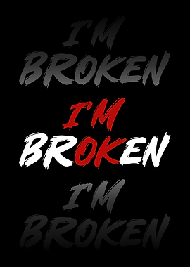 Im Broken