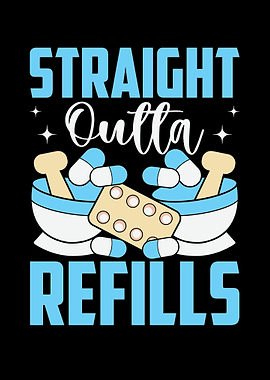 Straight Outta Refills