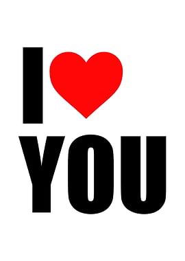 I Love You