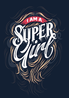im a super girl