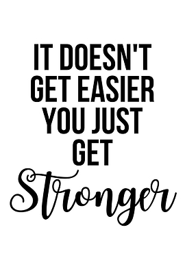 it doesnt get easier