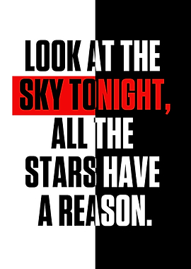 LOOK AT THE SKY TONIGHT A