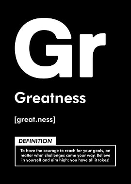 Greatness