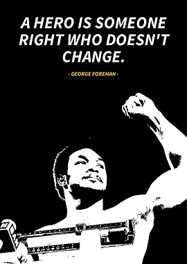 George foreman quotes