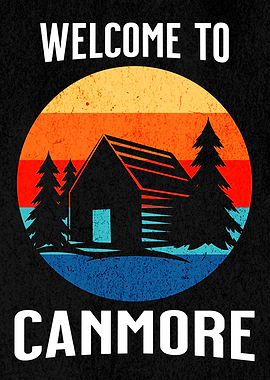 WELCOME TO CANMORE CABIN