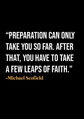 Michael Scofield Quote