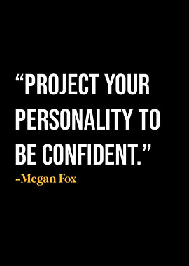 Megan Fox Quote