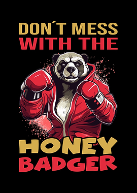 Kick Boxer Honey Badger