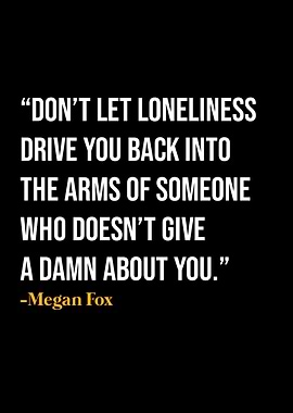 Megan Fox Quote
