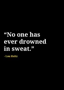 Lou holtz quotes