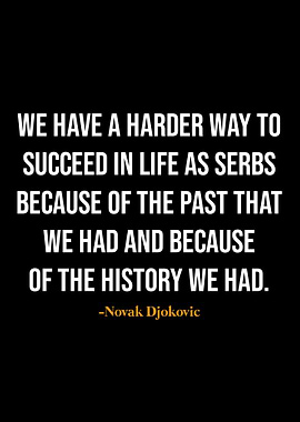 Novak Djokovic quotes