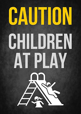 Caution Children at play