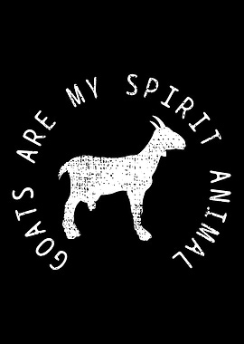 Goats Are My Spirit Animal
