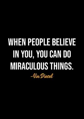 Vin Diesel Quote