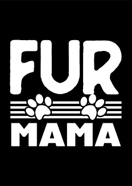 Fur mama