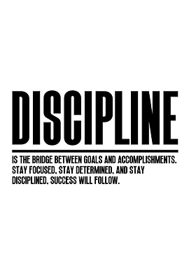 Discipline