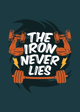 The Iron Never Lies