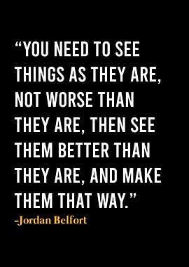 Jordan Belfort Quote