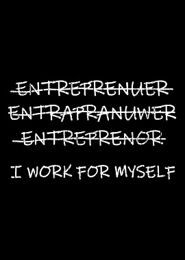 I Work For Myself