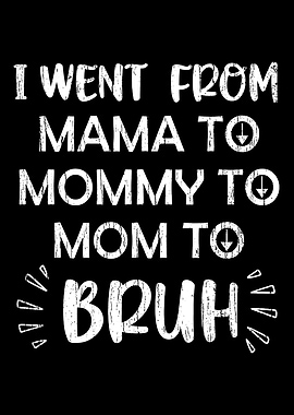 I Went To Mama