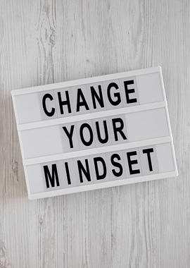 Change Your Mindset