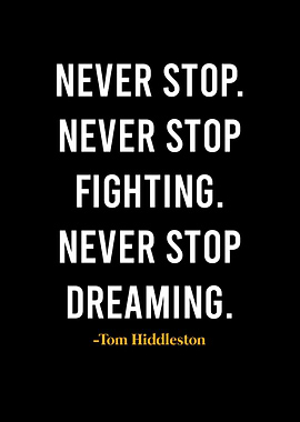 Tom Hiddleston Quote