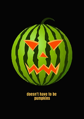 Does Not To Be Pumpkins