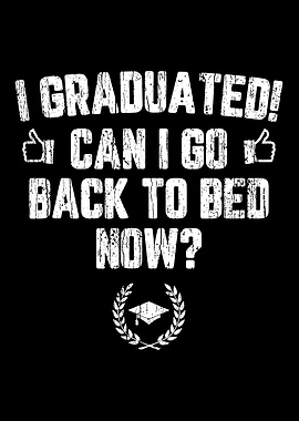 I Graduated
