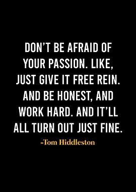 Tom Hiddleston Quote