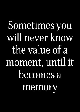 Sometimes you will never