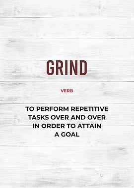 grind