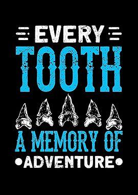 Every Tooth A Memory Of