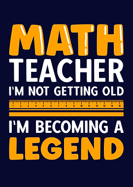 Funny Math Teacher Saying