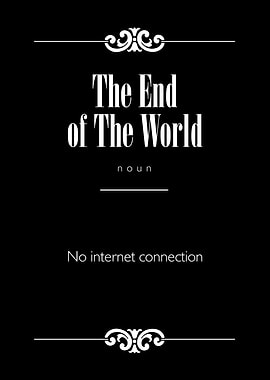 The End of The World