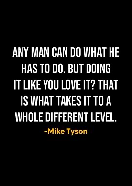 Mike Tyson Quote