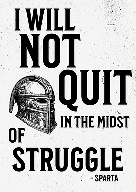 NOT QUIT SPARTA QUOTE
