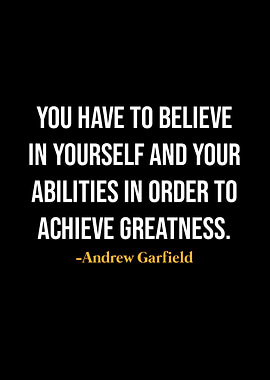 Andrew Garfield Quotes