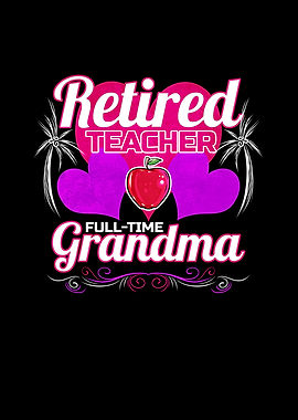 Retired Teacher Grandma