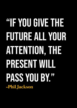 Phil Jackson Quote
