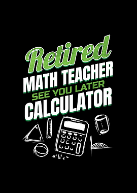Retired Math Teacher
